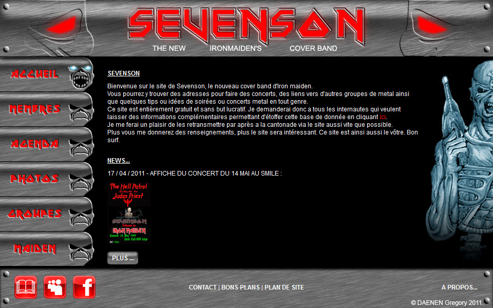 SEVENSON : 2011 : Réalisation d'un site web pour le groupe de musique SEVENSON; groupe de reprises d'IRON MAIDEN.
